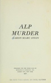 Cover of: Alp murder. by Aaron Marc Stein