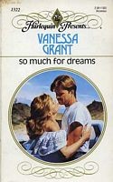 Cover of: So Much For Dreams by Vanessa Grant