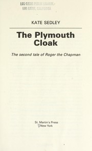 Cover of: The Plymouth cloak: the second tale of Roger the Chapman