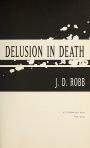 Delusion in Death by Nora Roberts