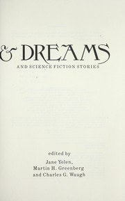 Cover of: Dragons and Dreams: A Collection of New Fantasy and Science Fiction Stories