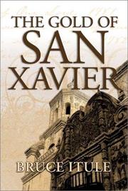 Cover of: The gold of San Xavier