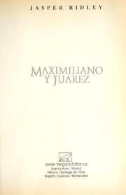 Cover of: Maximiliano y Juarez