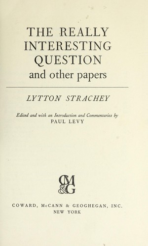 The really interesting question, and other papers.