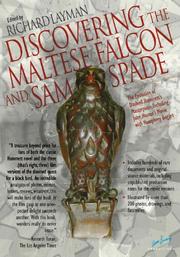 Discovering The Maltese Falcon and Sam Spade by Richard Layman