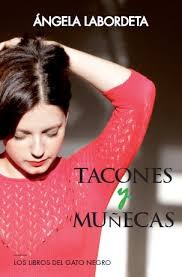 Tacones y muñecas by Ángela Labordeta