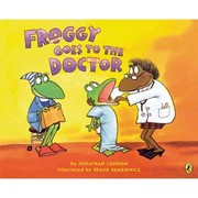 Cover of: Froggy Goes to The Doctor