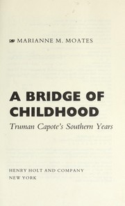 A Bridge of Childhood by Marianne M. Moates