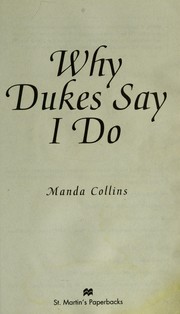 Cover of: Why Dukes Say I Do