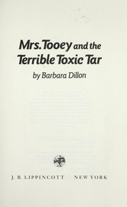 Cover of: Mrs. Tooey and the terrible toxic tar