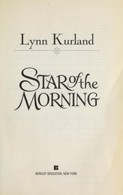Cover of: Star of the morning by Lynn Kurland