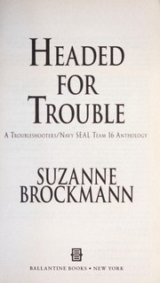 Cover of: Headed for Trouble by Suzanne Brockmann