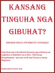 Kansang Tinguha Nga Gibuhat? by Mark Grant Davis