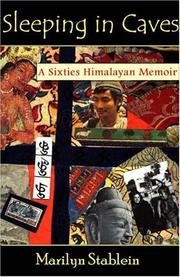 Cover of: Sleeping in Caves: A Sixties Himalayan Memoir (Monkfish Memoirs)