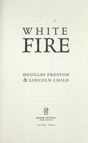 White fire by Douglas Preston