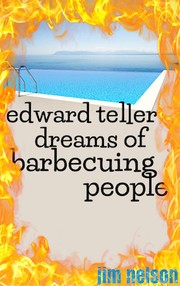 Cover of: Edward Teller Dreams of Barbecuing People by 