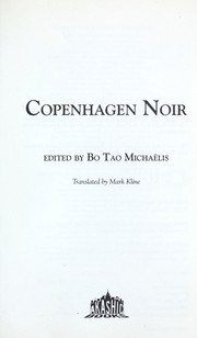 Copenhagen noir by Bo Tao Michaëlis, Mark Kline