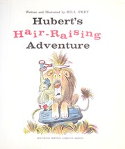 Cover of: Hubert's hair-raising adventure by Bill Peet