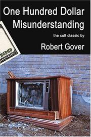 Cover of: One hundred dollar misunderstanding by Robert Gover