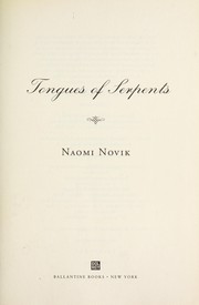 Cover of: Tongues of serpents by Naomi Novik