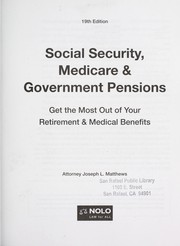 Cover of: Social security, medicare & government pensions: get the most out of your retirement & medical benefits