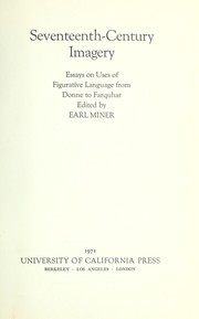 Cover of: Seventeenth-century imagery: essays on uses of figurative language from Donne to Farquhar