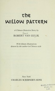 Cover of: The willow pattern: a Chinese detective story