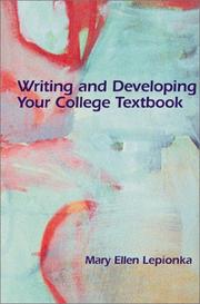 Cover of: Writing and Developing Your College Textbook