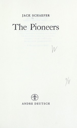 The pioneers.