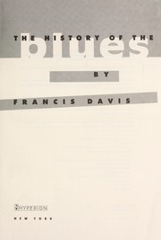 Cover of: The history of the blues
