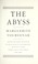 Cover of: The abyss