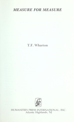 Measure for measure by T. F. Wharton