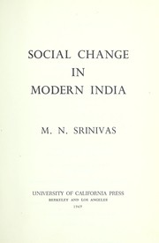 Social change in modern India by Mysore Narasimhachar Srinivas