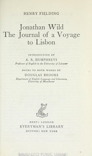 Cover of: Jonathan Wild ; [and], The journal of a voyage to Lisbon