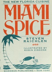 Cover of: Miami spice : the new Florida cuisine by 
