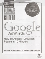 Cover of: Ultimate guide to Google AdWords: how to access 100 million people in 10 minutes