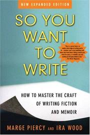 Cover of: So You Want To Write by Marge Piercy, Ira Wood