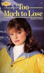 Cover of: Too Much to Lose