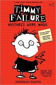 Cover of: Timmy Failure : Mistakes Were Made by 