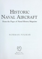 Cover of: Historic naval aircraft: from the pages of Naval history magazine