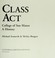 Cover of: Class act: College of San Mateo 