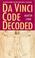 Cover of: Da Vinci code decoded