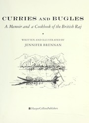 Cover of: Curries and bugles: a memoir and a cookbook of the British Raj