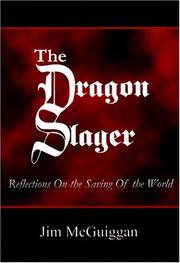 The Dragon Slayer by Jim McGuiggan
