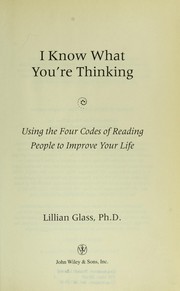 Cover of: I know what you're thinking by Lillian Glass