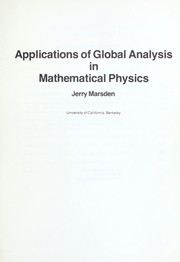 Cover of: Applications of global analysis in mathematical physics