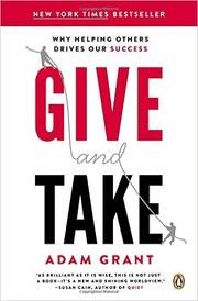 Cover of: Give and Take: Why Helping Others Drives Our Success