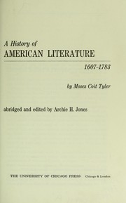 Cover of: A history of American literature, 1607-1783.