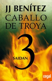 Caballo de Troya 3 by J. J. Benítez