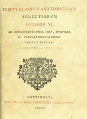 Disputationum anatomicarum selectarum by Albrecht von Haller